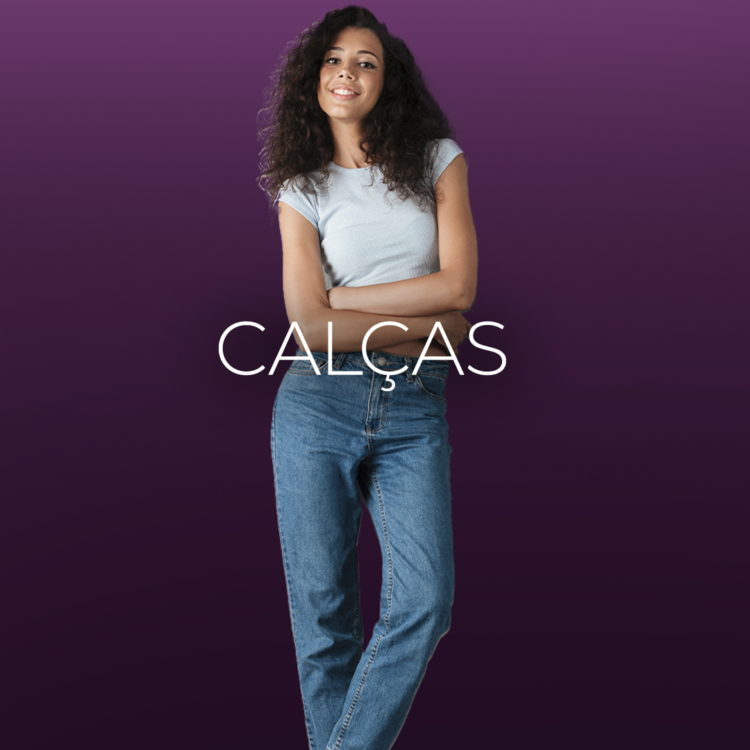 Calças